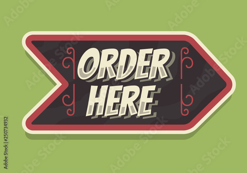 Order Here Arrow Sign Typographic Vintage Influenced Business Sign Vector Design 