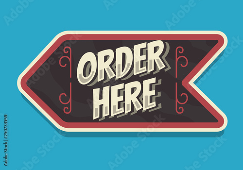 Order Here Arrow Sign Typographic Vintage Influenced Business Sign Vector Design 