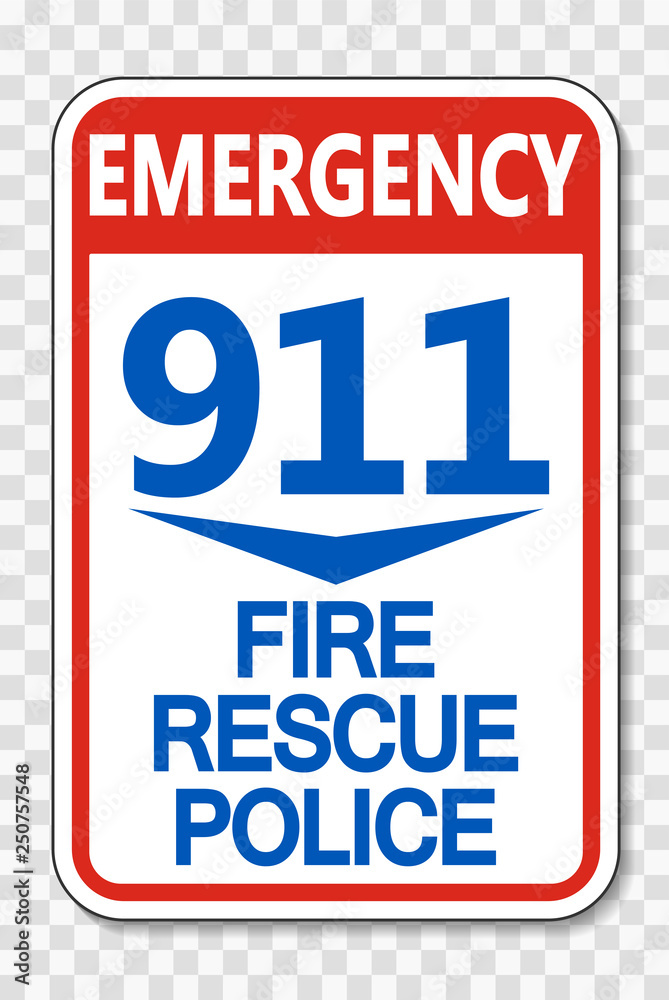 911 Fire Rescue Police Sign on transparent background 911 Fire Rescue Police Sign on transparent background
