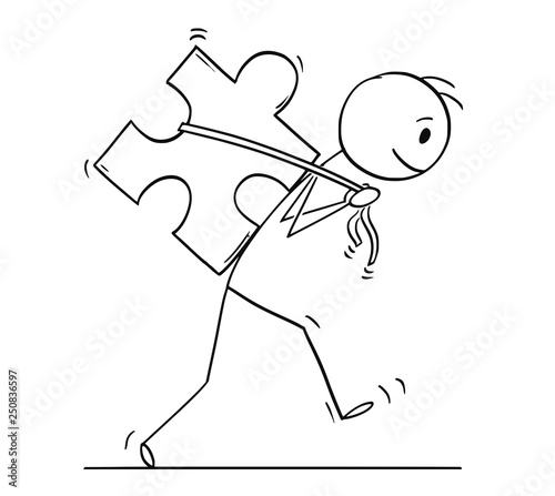 Cartoon stick figure drawing conceptual illustration of man or businessman carrying big jigsaw puzzle piece. Business concept of solution.