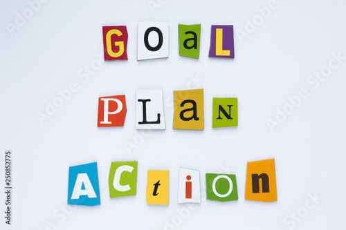 Inscription - goal plan action. A word writing text showing concept of goal plan action made of different magazine newspaper letter for Business case. Business concept. Project management. Business so