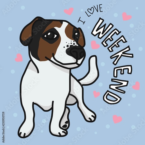 Jack Russell dog and I love weekend word cartoon vector illustration pastel tone