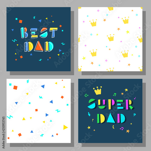 Collection of postcards and backgrounds for the father's day. Best Dad, Super Dad. Cute prints correspond to postcard.