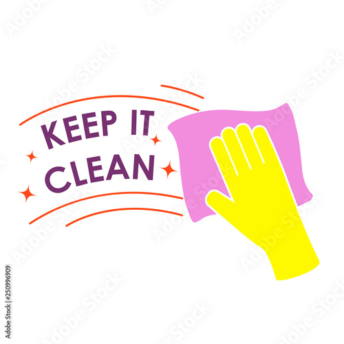 Text keep it clean.Human hand holding duster. Vector illustration. photo