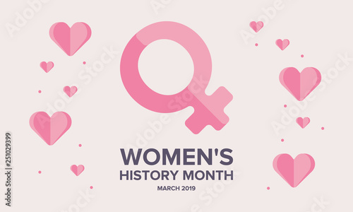Women's History Month. The annual month that highlights the contributions of women to events in history. Celebrated during March in the United States, the United Kingdom, and Australia. Vector poster