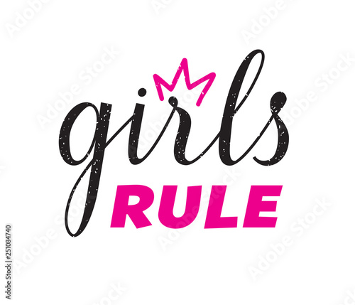 Hand drawn vector lettring Girl Rule isolated on white background