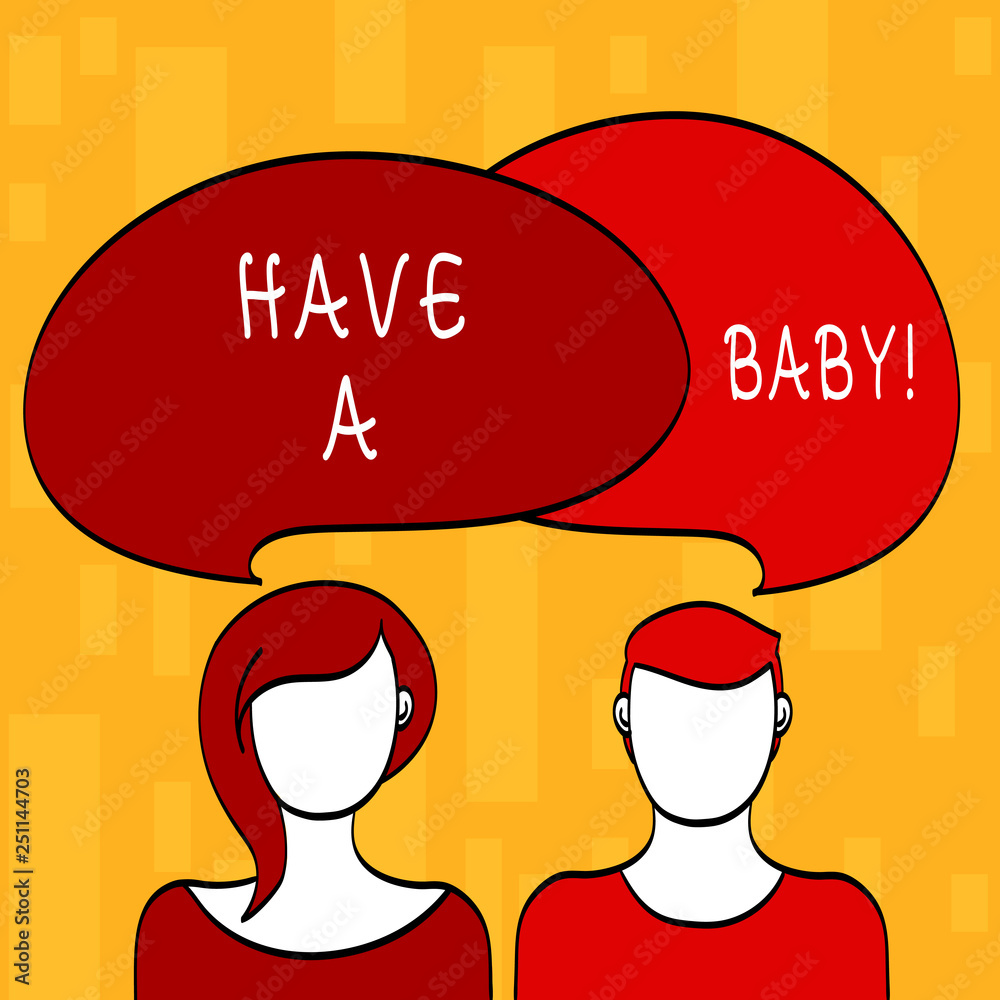 Handwriting text Have A Baby. Concept meaning Advice to get pregnant and having a kid Recommendation Handwriting text Have A Baby. Concept meaning Advice to get pregnant and having a kid Recommendation