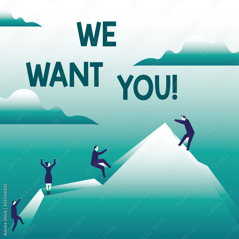 Obraz premium Writing note showing We Want You. Business photo showcasing Company wants to hire Vacancy Looking for talents Job employment