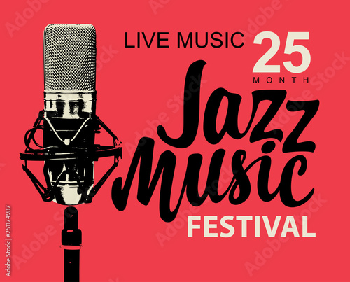Vector music poster or banner with calligraphic inscription Jazz music and realistic microphone on the red background in retro style