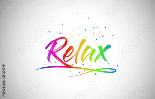 Relax Creative Vetor Word Text with Handwritten Rainbow Vibrant Colors and Confetti.