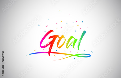 Goal Creative Vetor Word Text with Handwritten Rainbow Vibrant Colors and Confetti.