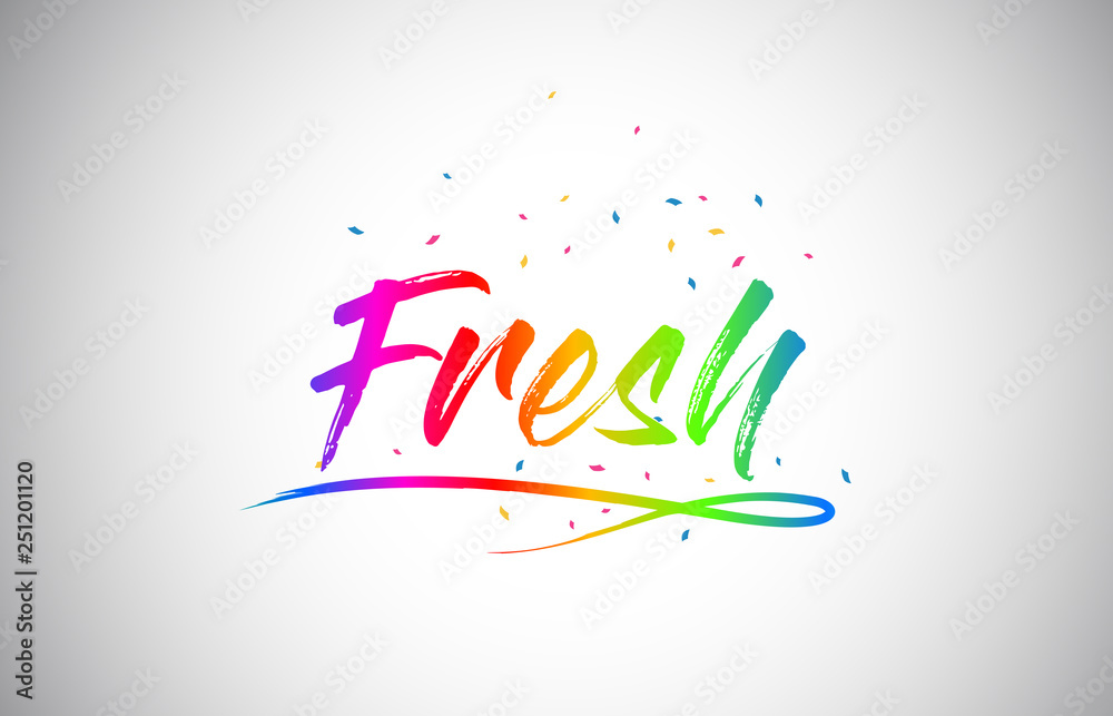Fototapeta premium Fresh Creative Vetor Word Text with Handwritten Rainbow Vibrant Colors and Confetti.