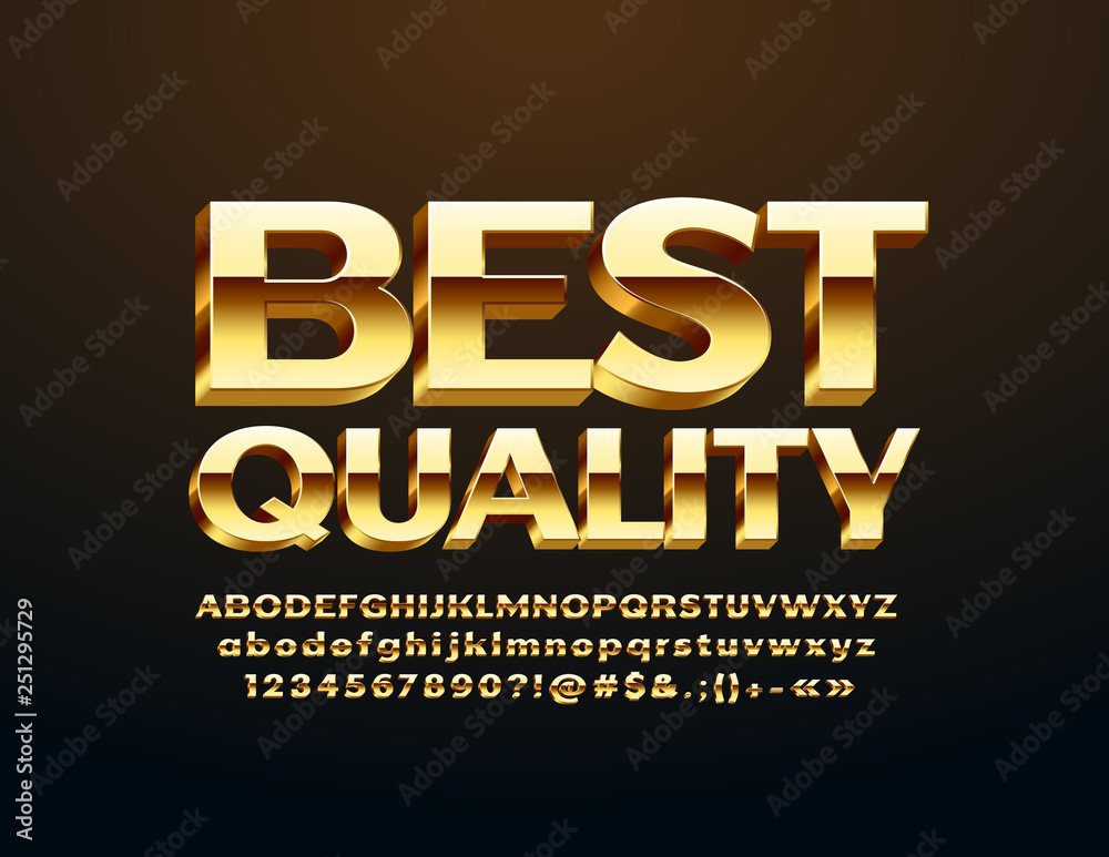 Vector Best Quality sign for Business, Marketing, Design with Golden Alphabet Letter, Numbers and Symbols. Chic 3D Font
