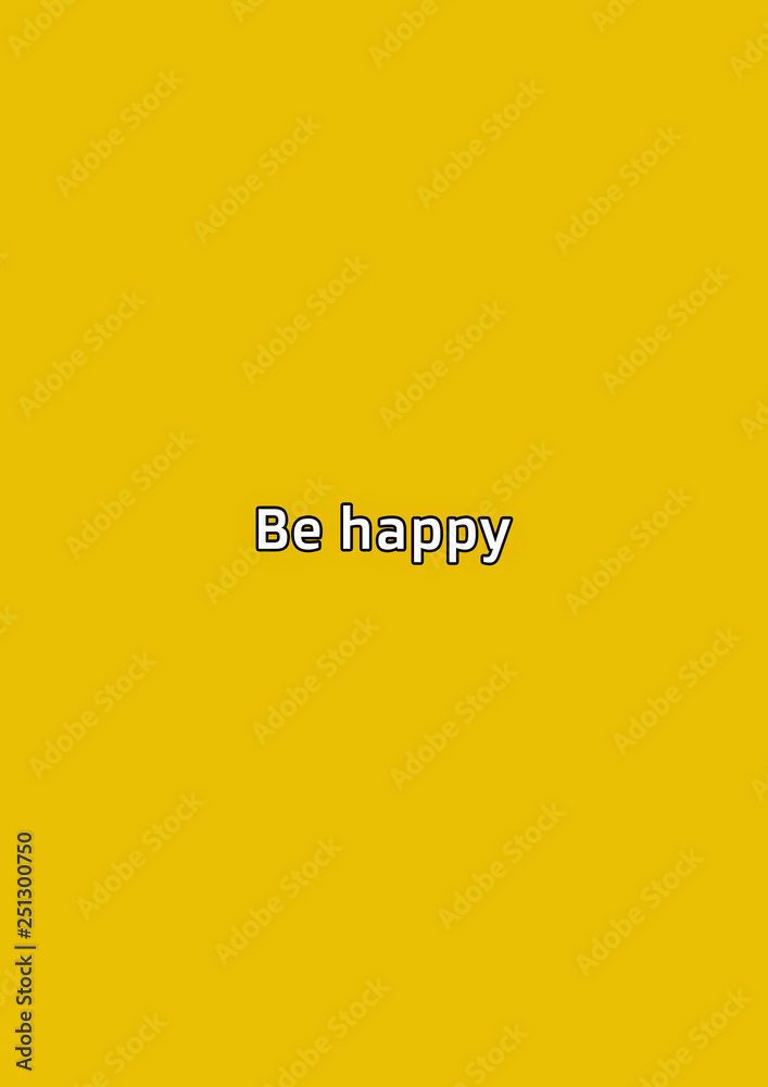 Be happy text design Be happy text design