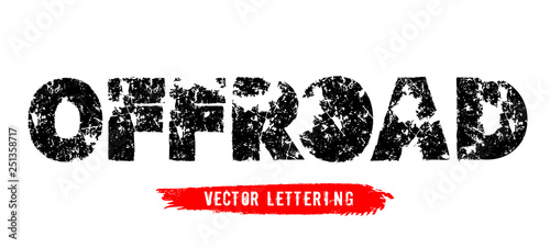 Off-Road hand drawn grunge lettering