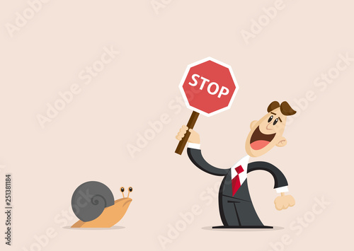 Happy businessman holds stop road sign and  snail