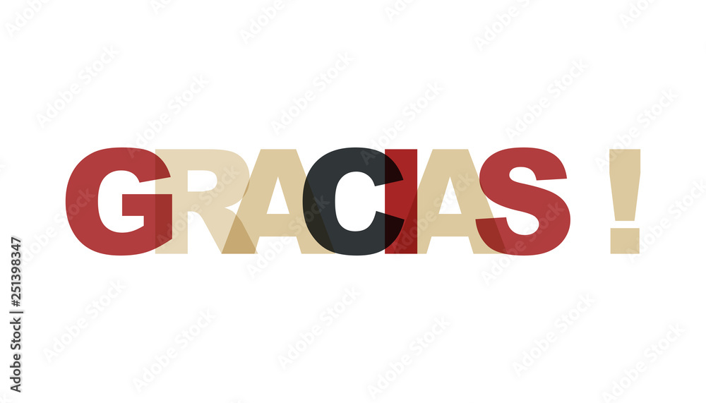 Gracias, phrase overlap color no transparency. Concept of simple text for typography poster, sticker design, apparel print, greeting card or postcard. Graphic slogan isolated on white background. Gracias, phrase overlap color no transparency. Concept of simple text for typography poster, sticker design, apparel print, greeting card or postcard. Graphic slogan isolated on white background.