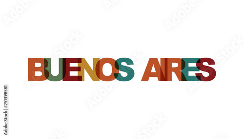 Buenos Aires, phrase overlap color no transparency. Concept of simple text for typography poster, sticker design, apparel print, greeting card or postcard. Graphic slogan isolated on white background.
