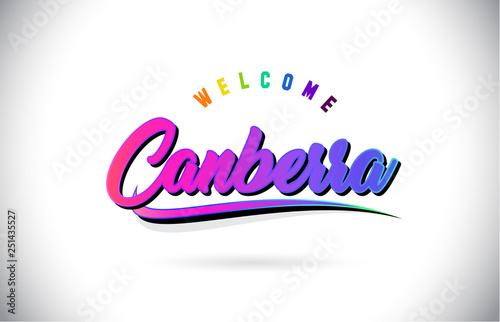 Canberra Welcome To Word Text with Creative Purple Pink Handwritten Font and Swoosh Shape Design Vector.