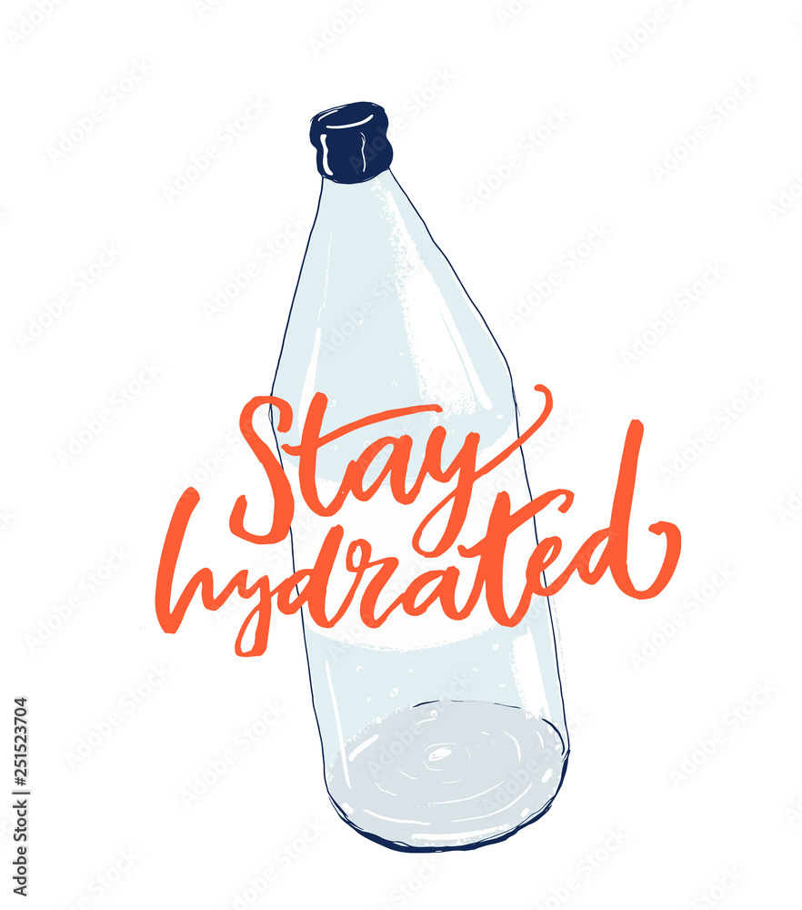 stay hydrated quotes