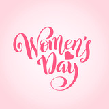 8 March International womens day greeting card. Template poster with handdrawn calligraphy. Vector.