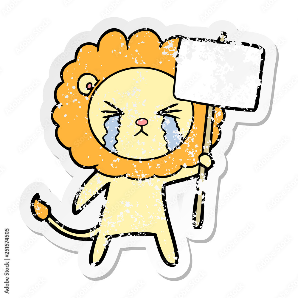 Fototapeta premium distressed sticker of a cartoon crying lion with placard