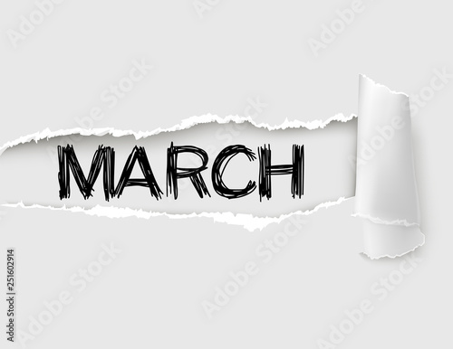 The word March appearing behind white torn paper