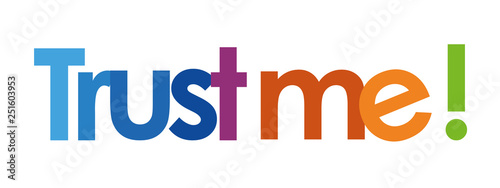trust me text in white background