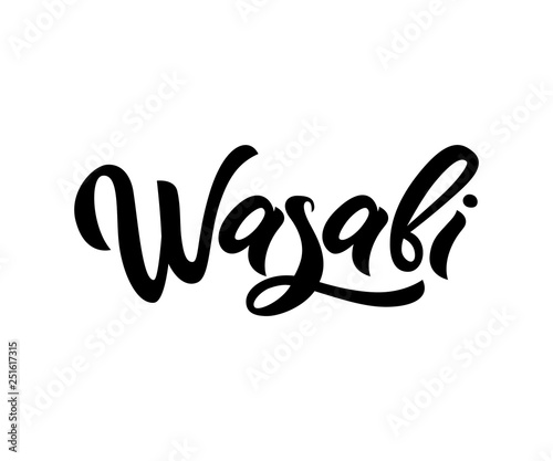 Wasabi hand calligraphy lettering on white background  emblem of Japanese food. Vector.