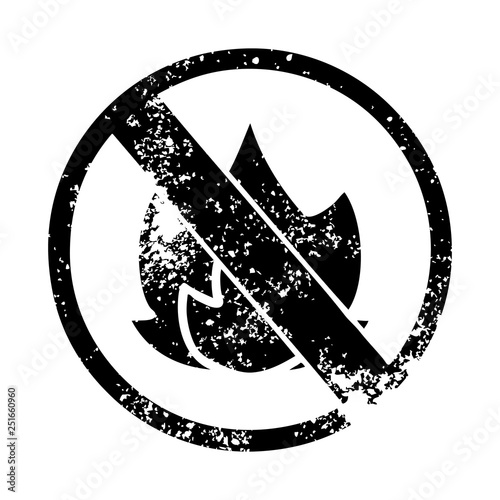 distressed symbol no fire allowed sign