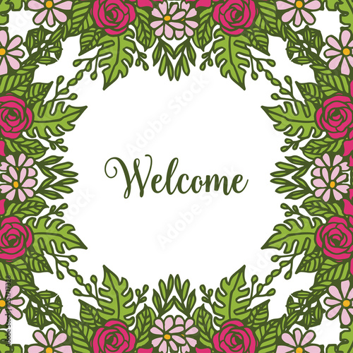 Vector illustration welcome greeting card with a frame of green leaves that bloom hand drawn