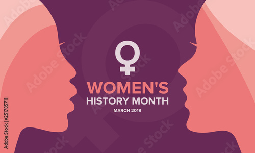 Women's History Month. The annual month that highlights the contributions of women to events in history. Celebrated during March in the United States, the United Kingdom, and Australia. Vector poster