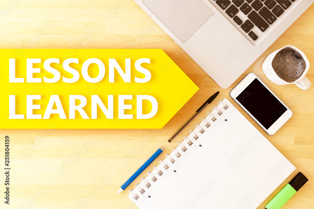 Lessons Learned Lessons Learned
