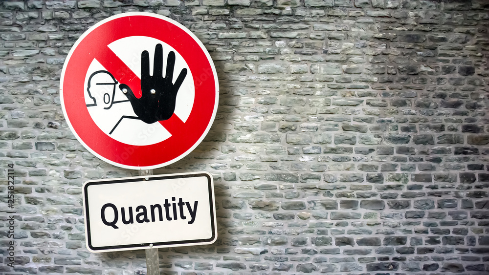 Sign 389 - Quantity Sign 389 - Quantity