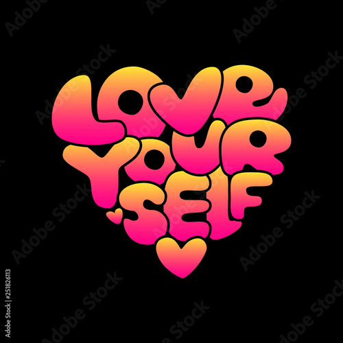 Love yourself hand drawn gradient lettering affirmation phrase in 80s style