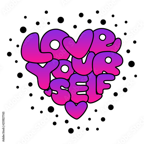 Cute Love Yourself hand drawn gradient lettering trendy affirmation phrase in 80s style