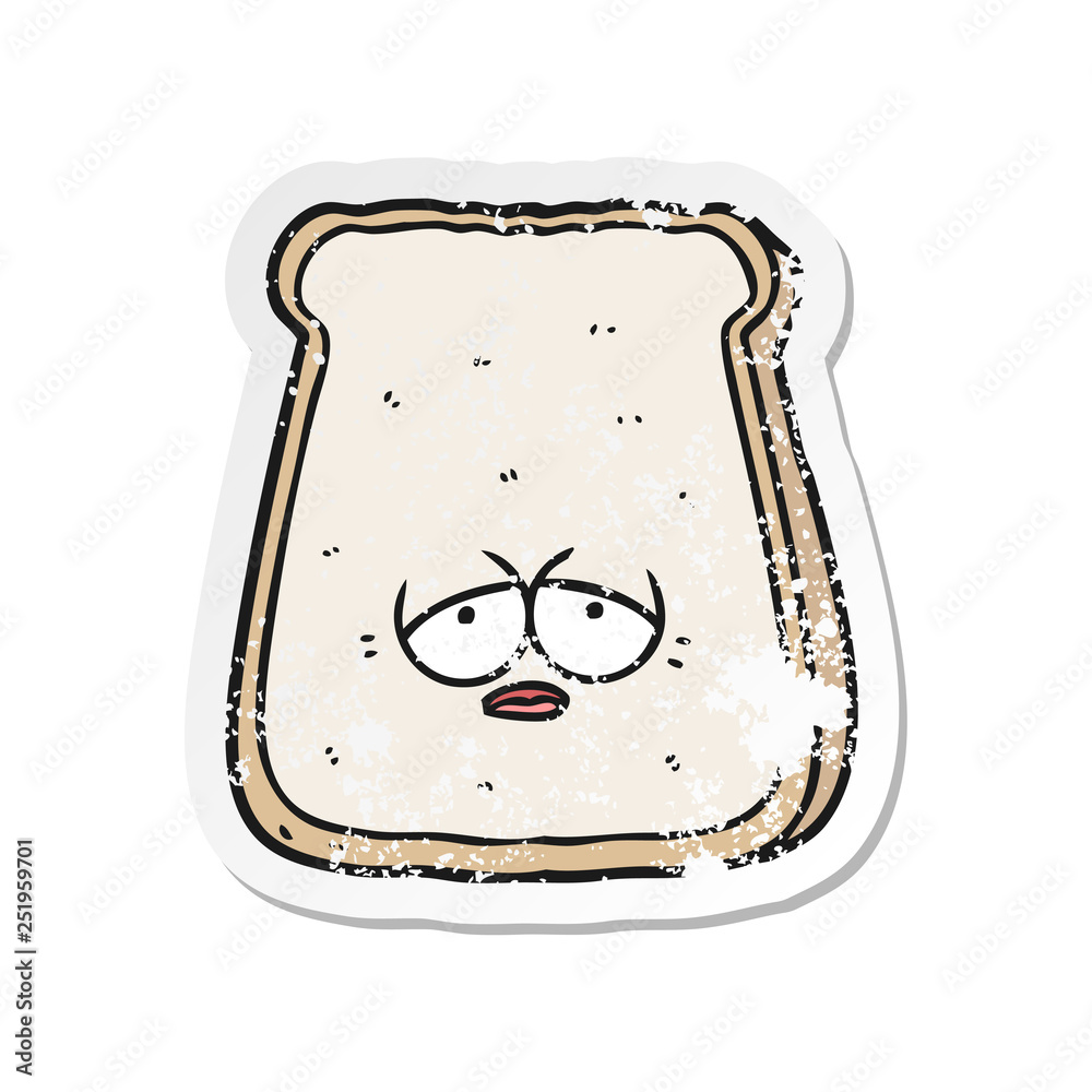 distressed sticker of a cartoon tired old slice of bread distressed sticker of a cartoon tired old slice of bread