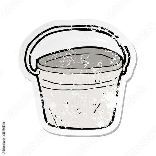 retro distressed sticker of a cartoon metal bucket