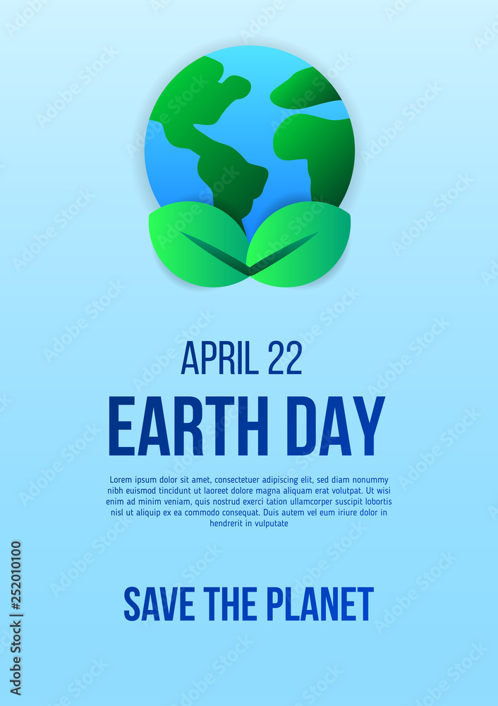 Poster template of April 22 Earth day event for ecology environment with icons of earth and leaves Poster template of April 22 Earth day event for ecology environment with icons of earth and leaves