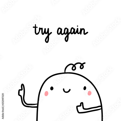 Try again hand drawn illustration with cute marshmallow photo