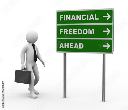 3d businessman financial freedom ahead roadsign