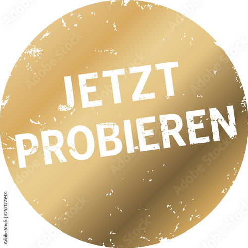 goldener Button jetzt probieren zerkratzt