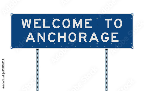 Welcome to Anchorage road sign