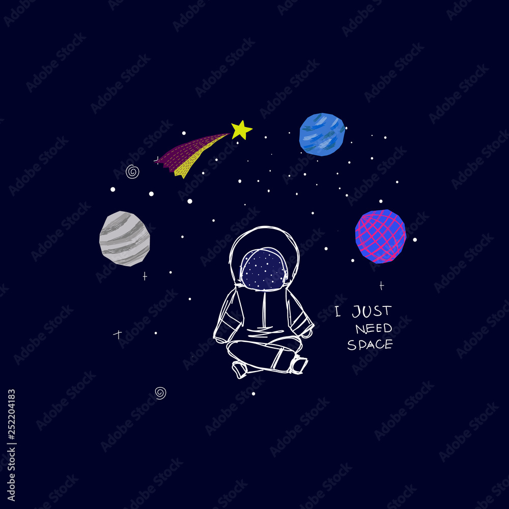 Naklejka premium I just need Space Planet Star astronaut card