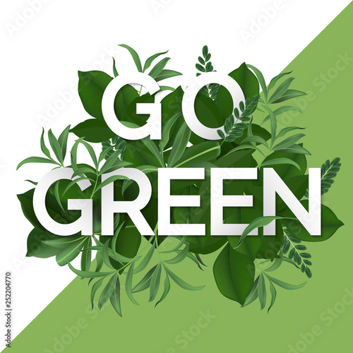 Go green day. ECO friendly ...