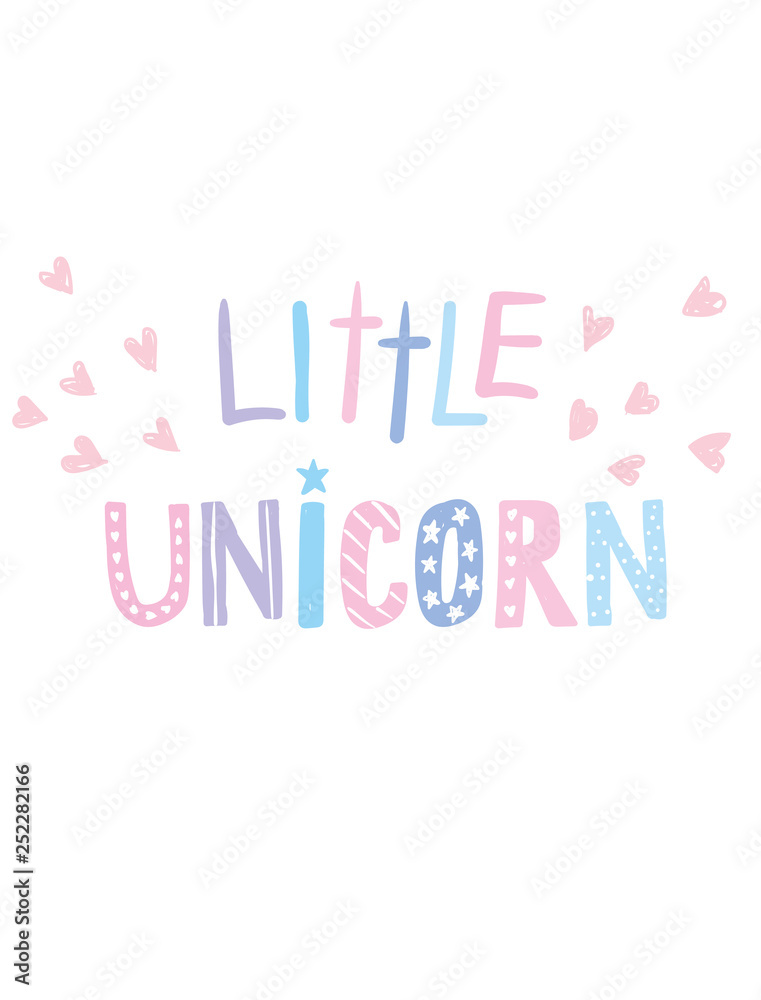 Vector typography poster with unicorn, hand drawn lettering and stars. Illustration.