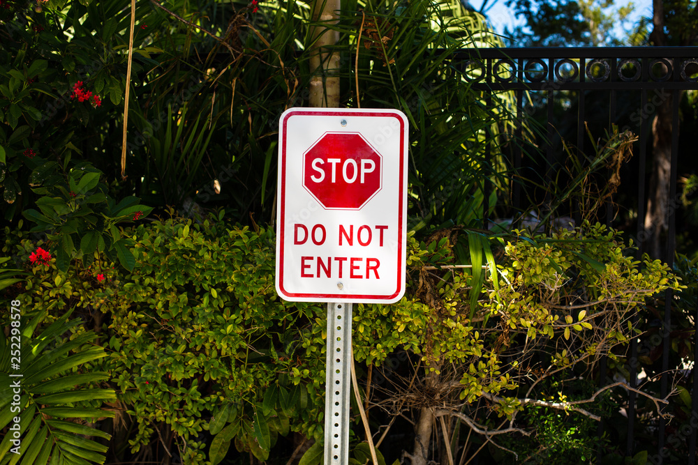 .Stop Sign. Do not enter sign.