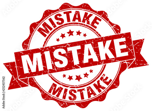 mistake stamp. sign. seal