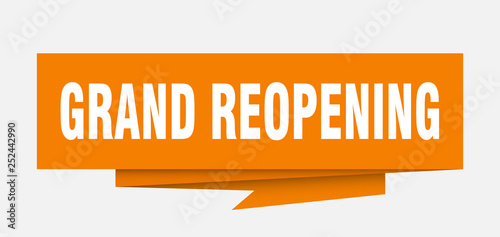 grand reopening