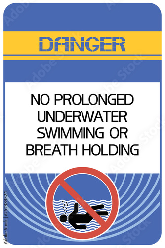 No prolonged underwater swimming or breath holding. Rectangular hazard warning sign of yellow, white, black, blue color.